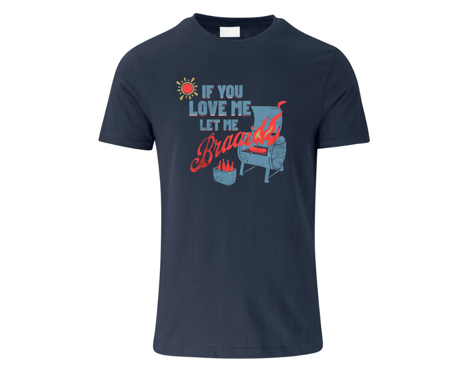 navy blue graphic if you love me let me braai tshirt