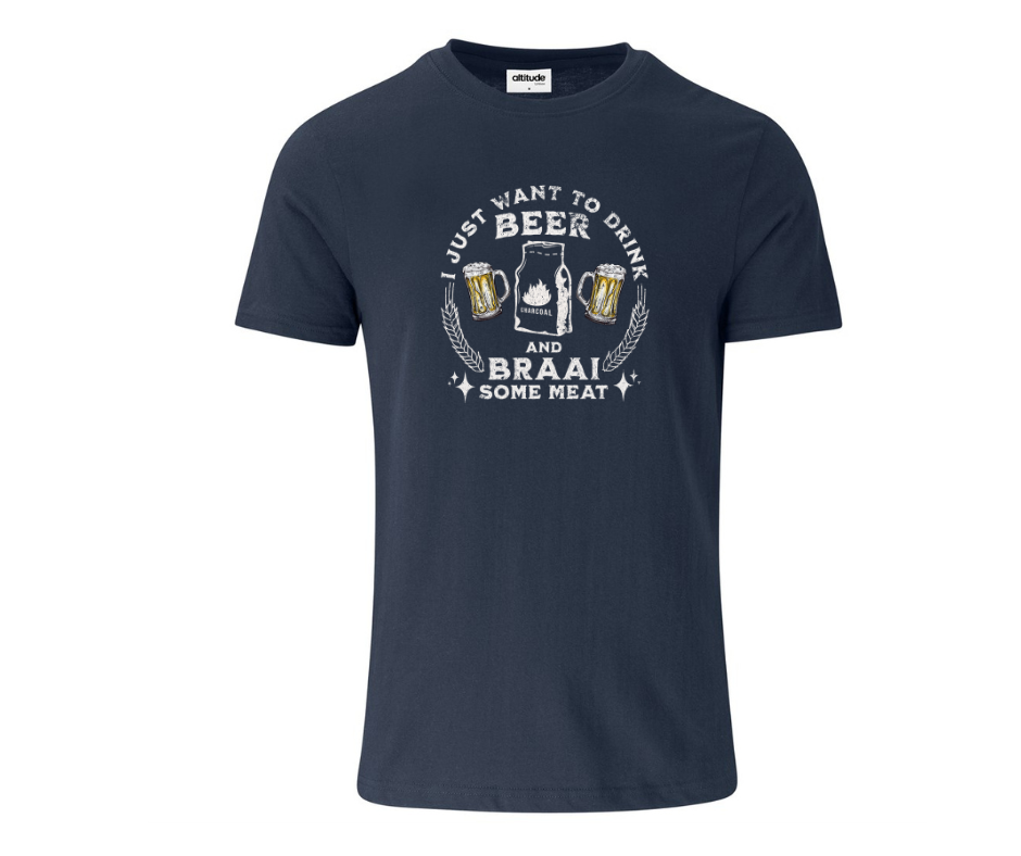 Graphic tee I just want to drink beer and braai some meat navy