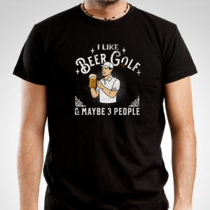 I Like Beer, Golf, and Maybe 3 People