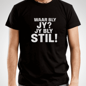 Waar Bly Jy? Jy Bly Stil!