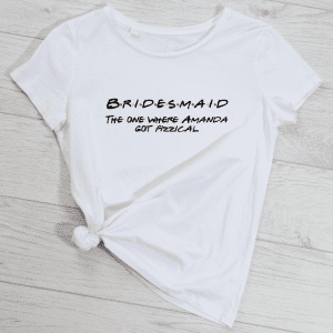 BRIDEMAID – The One Where She Got