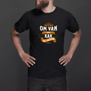 Jammer om van jou kak te hoor