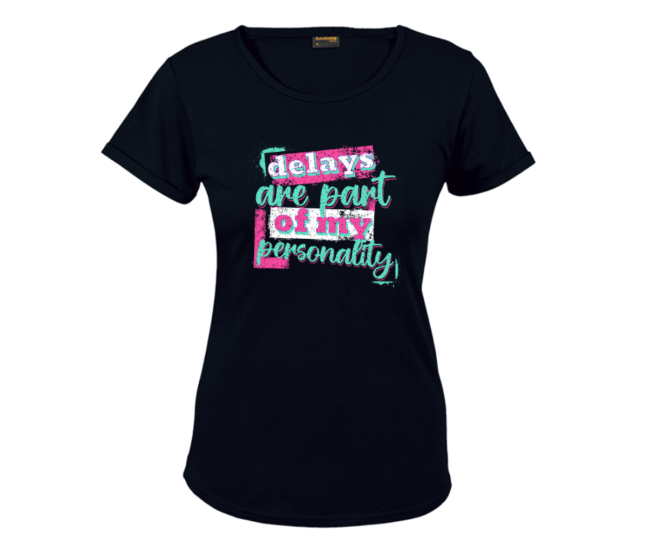 Delays Are Part of My Personality - Image 4