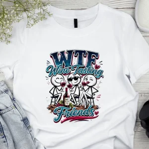 wine-Ot WTF Wine Tasting Friends Tee | Wine Tee