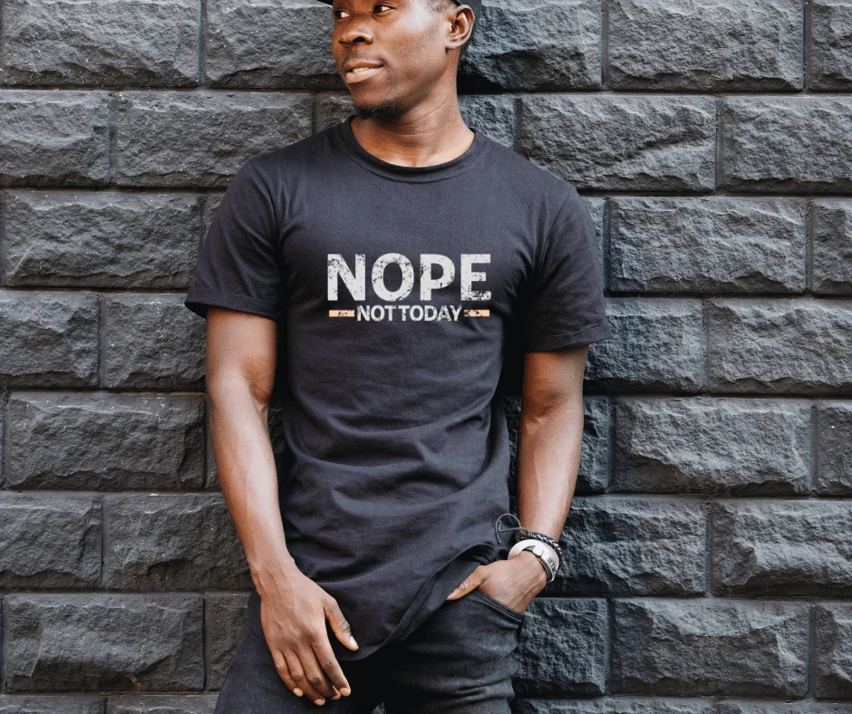 wine-Ot Nope. Not Today. T-Shirt | Sarcasm T-Shirt