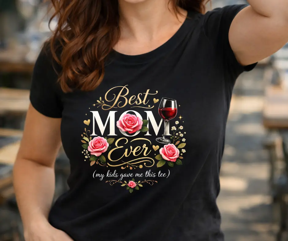 Wine-Ot Best Mom Ever T-Shirt | Mothers day T-Shirt | Mom's Tee