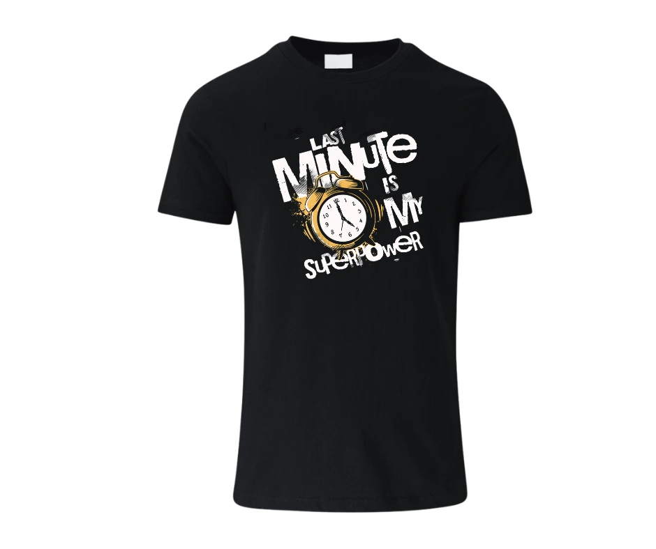 Wine-Ot Last Minute is my Super Power Tee | adhd tshirt | humourous tee