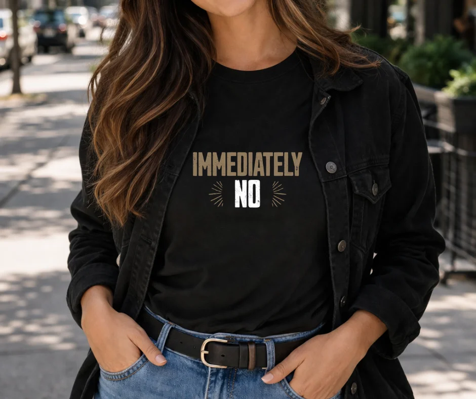 Wine-Ot “Immediately No” Graphic Tee | passive aggressive tee | funny tee