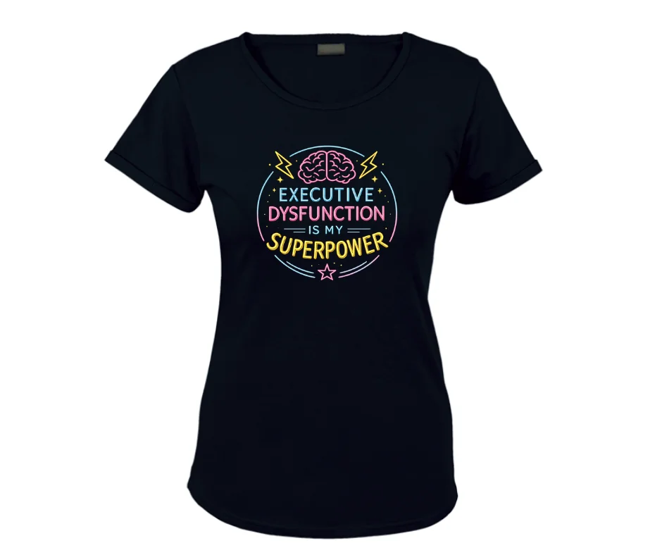 wine-Ot “Executive Dysfunction Is My Superpower” Funny ADHD Graphic T-Shirt | ADHD Tee | Humour T-Shirt