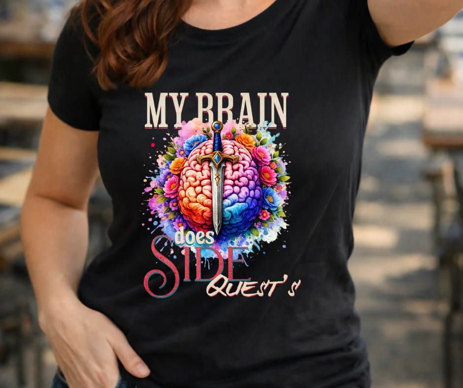 Wine-Ot My Brain Does Side Quests Tee | adhd t-shirt | Funny ADHD shirt