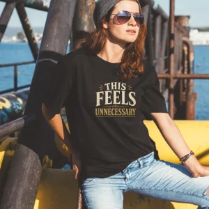 Wine-Ot “This Feels Unnecessary” Funny Sarcastic T-Shirt | Passive Aggressive Tee | Unfiltered Energy