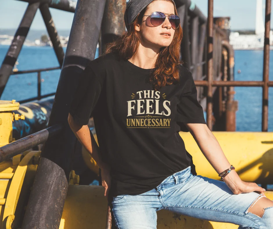 Wine-Ot “This Feels Unnecessary” Funny Sarcastic T-Shirt | Passive Aggressive Tee | Unfiltered Energy