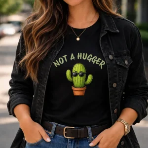 Wine-Ot “Not A Hugger” Funny Cactus T-Shirt | Passive Aggressive Tee | Unfiltered Energy