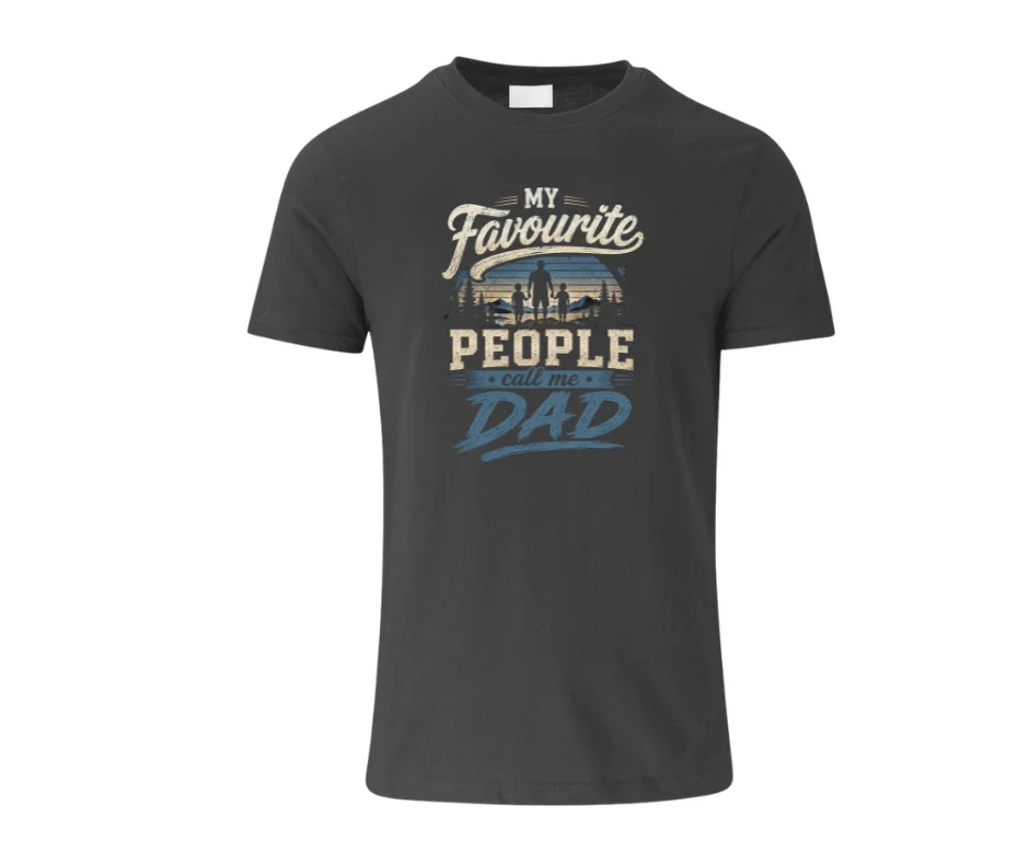 My Favourite People Call Me Dad T-Shirt | Dads Tee | Fathers Day