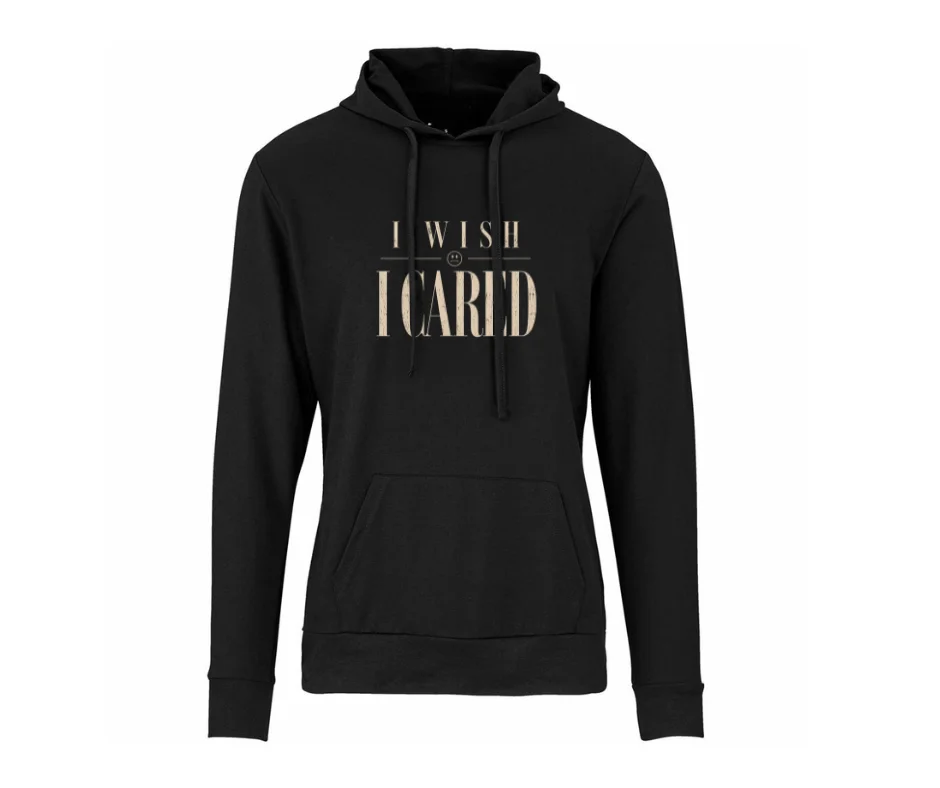 unfiltered energy | graphic hoodie | wine-Ot i wish I cared hoodie